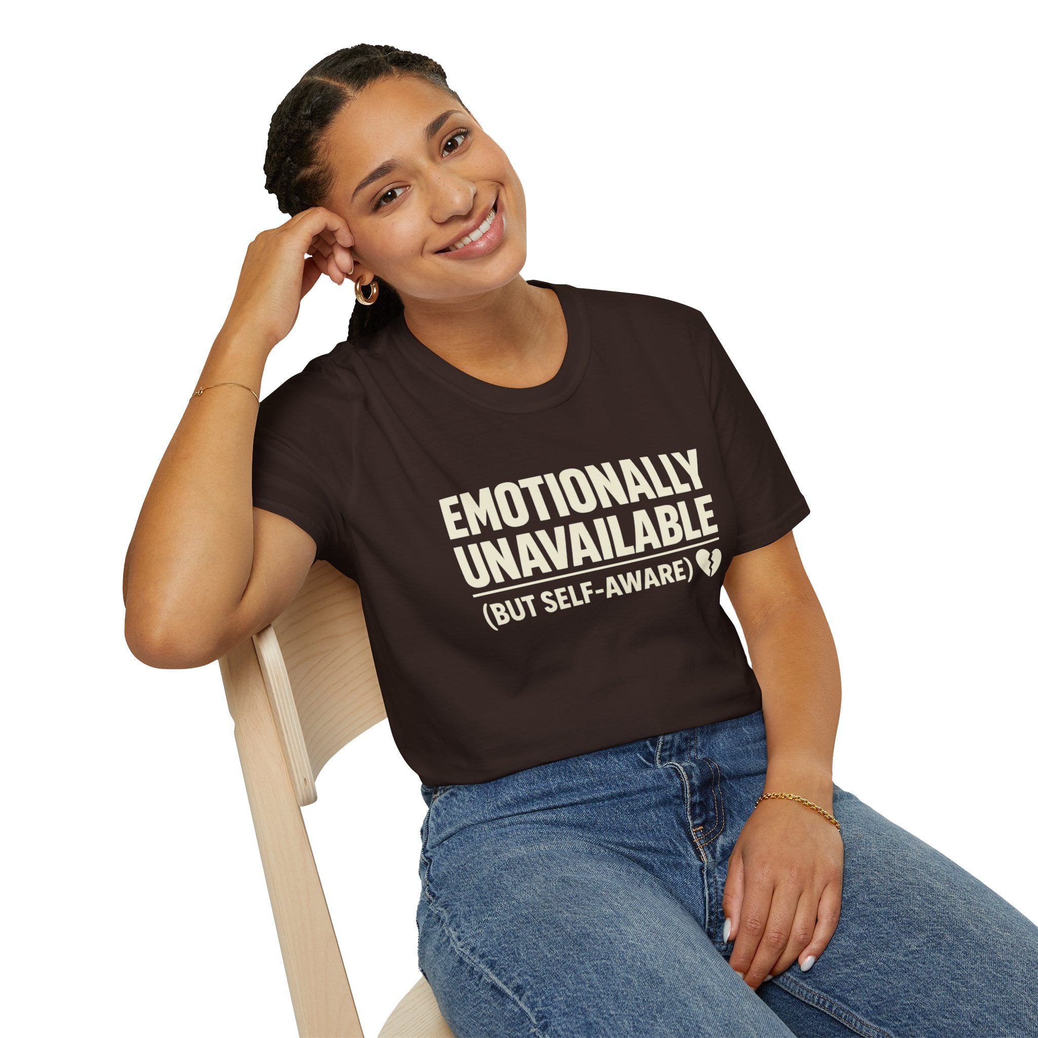 "Emotionally Unavailable (But Self-Aware)" T-Shirt