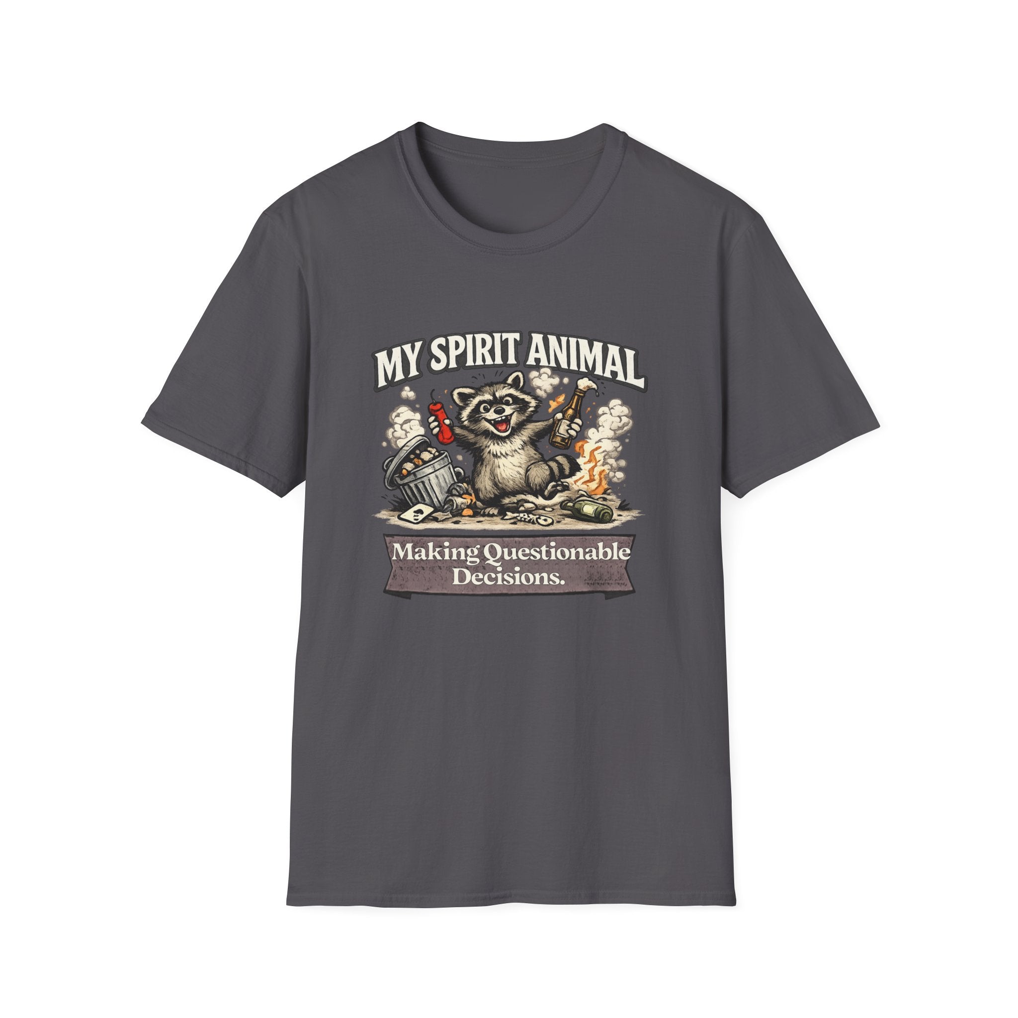 "My Spirit Animal: Raccoon (Making Questionable Decisions)" T-Shirt