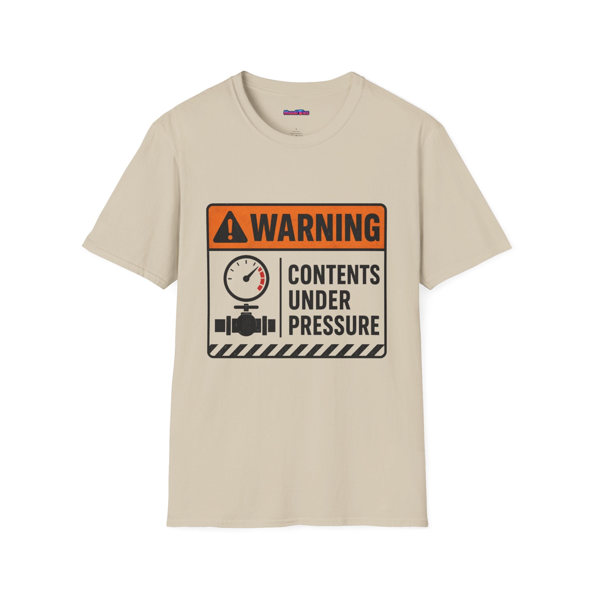 "Warning: Contents Under Pressure" Warning Sign T-Shirt