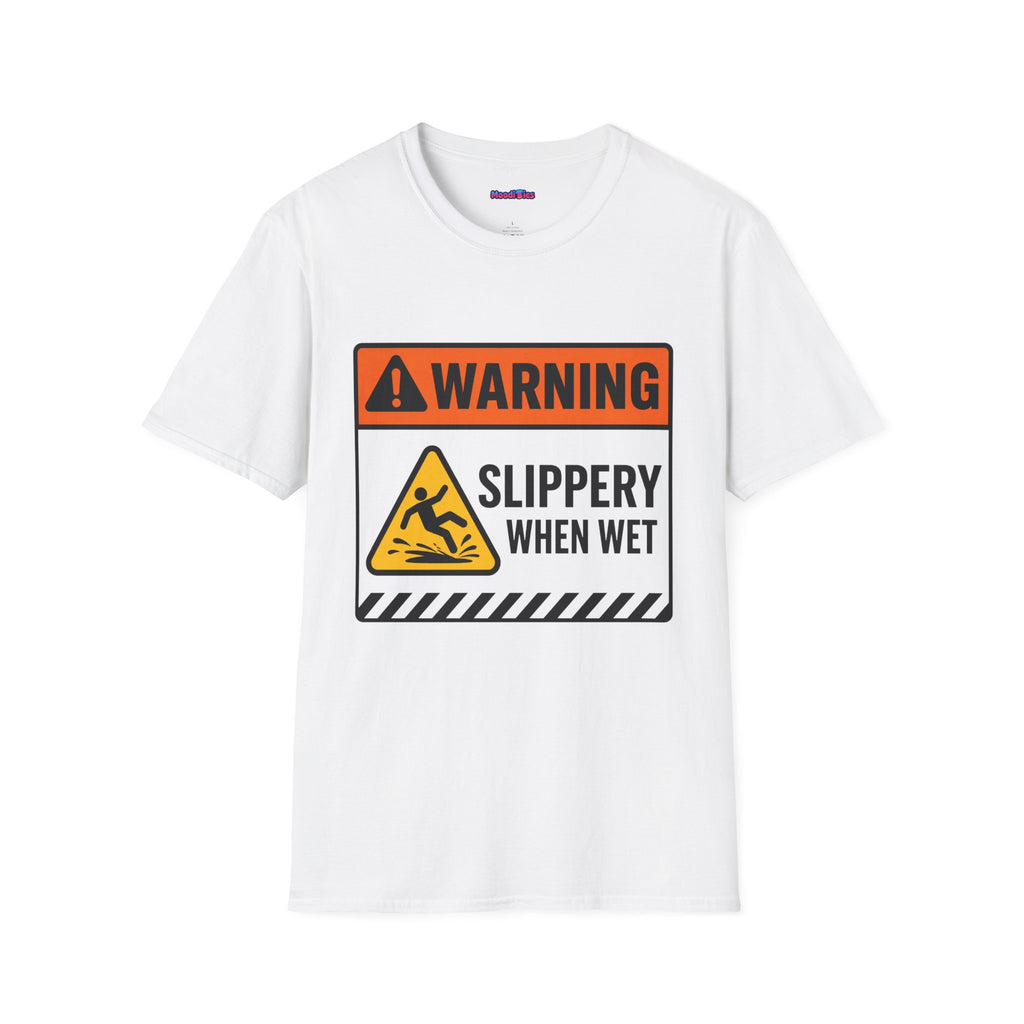 "Warning: Slippery When Wet" Warning Sign T-Shirt