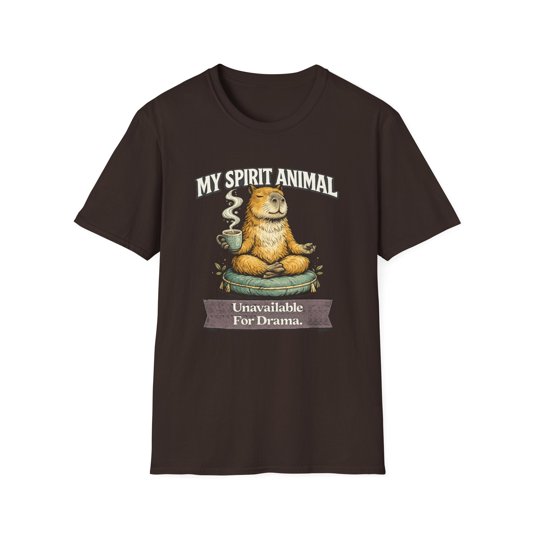 "My Spirit Animal: Capybara (Unavailable For Drama)" T-Shirt
