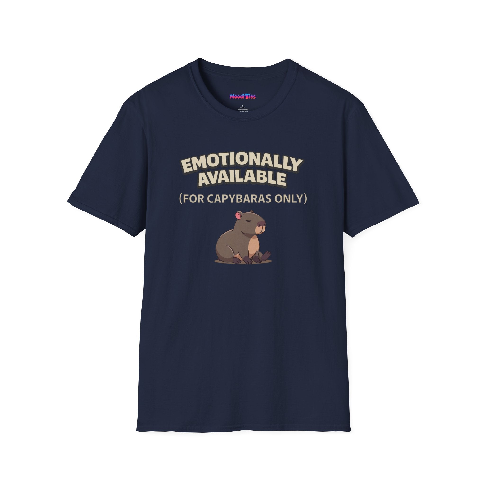 "Emotionally Available (For Capybaras Only)” Capybara T-Shirt