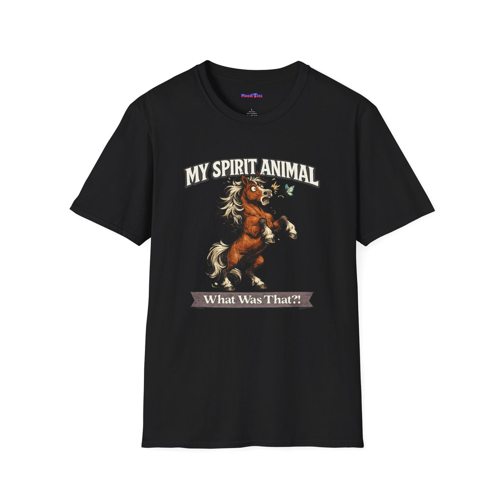 "My Spirit Animal: Horse (What Was That?!)" T-Shirt