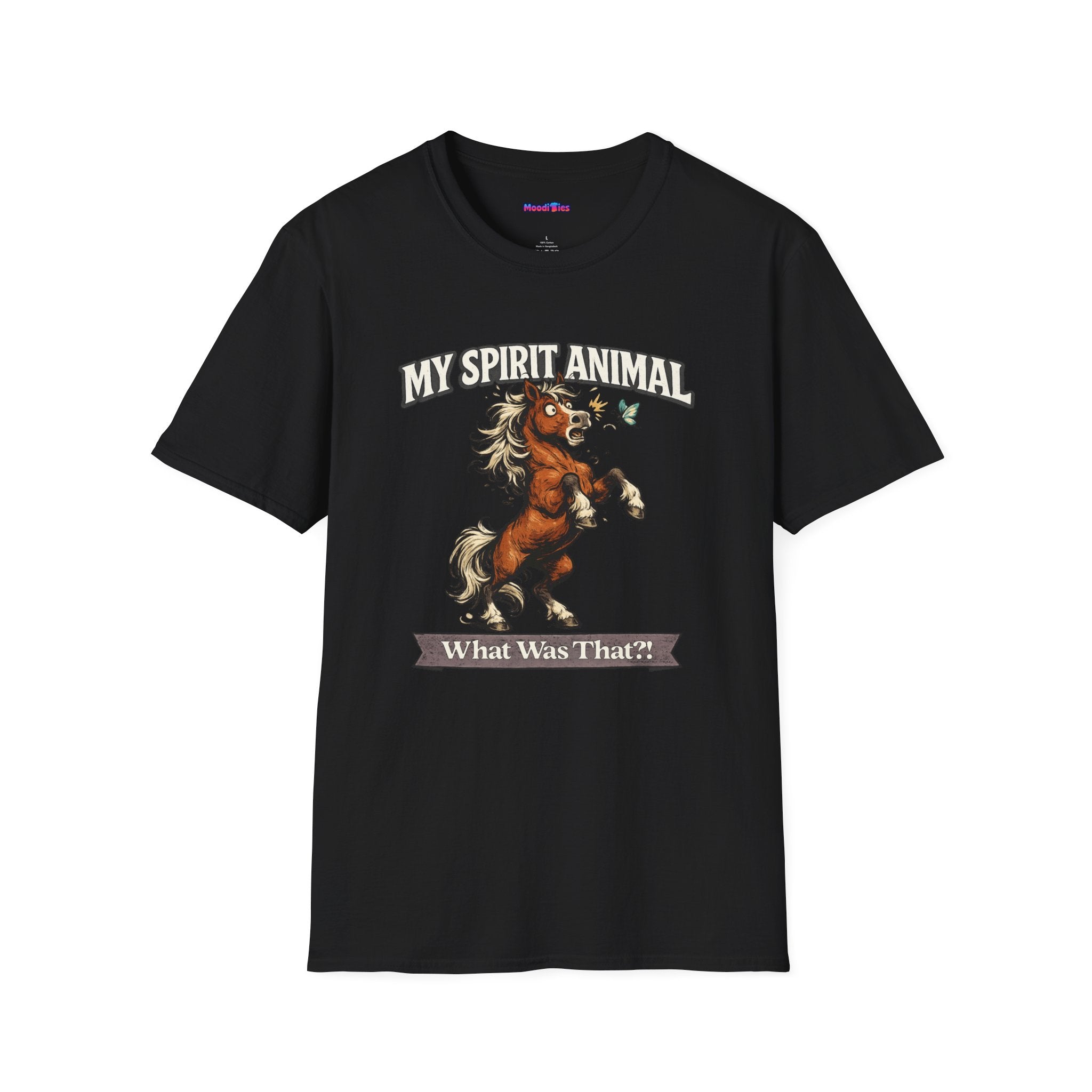 "My Spirit Animal: Horse (What Was That?!)" T-Shirt