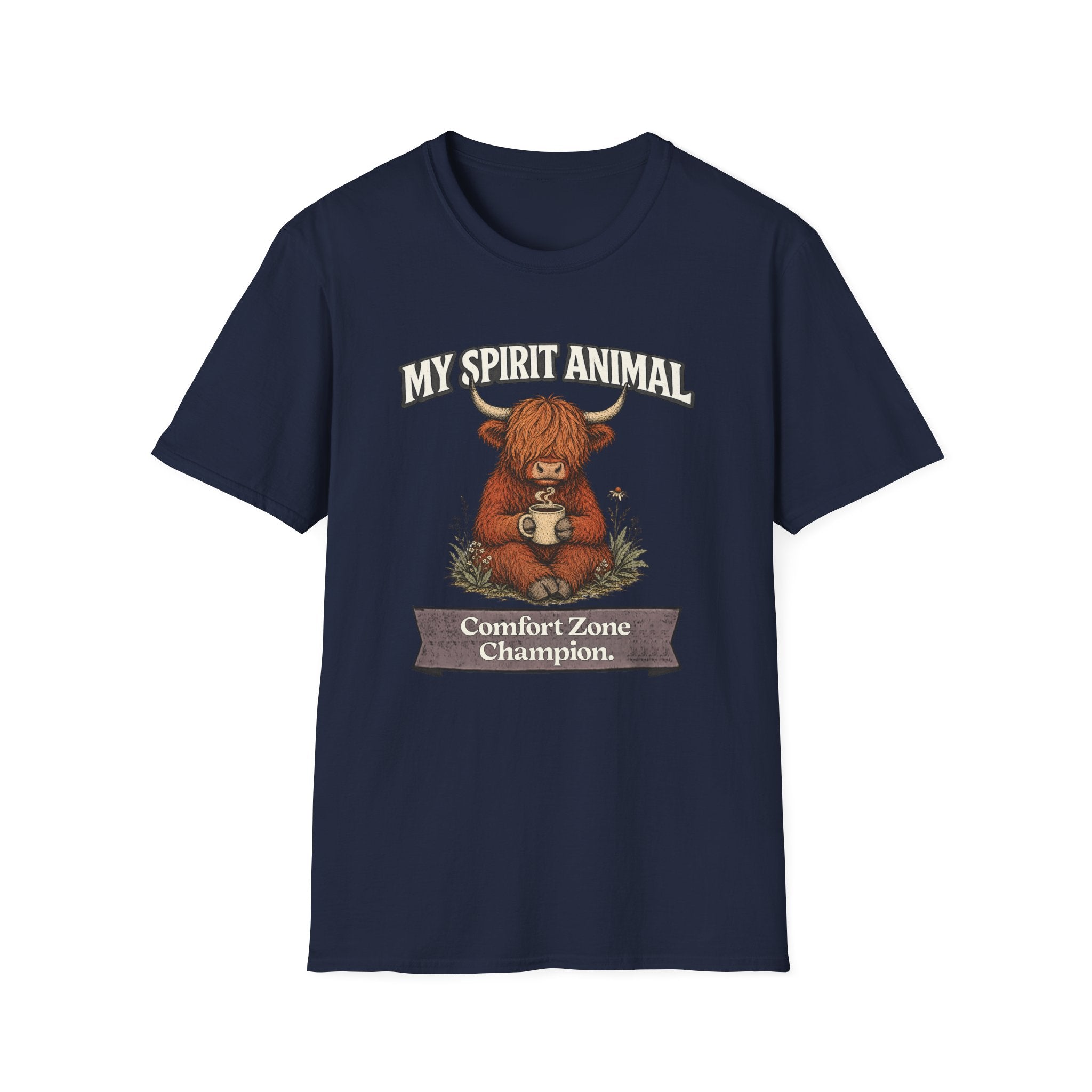 "My Spirit Animal: Highland Cow (Comfort Zone Champion)" T-Shirt