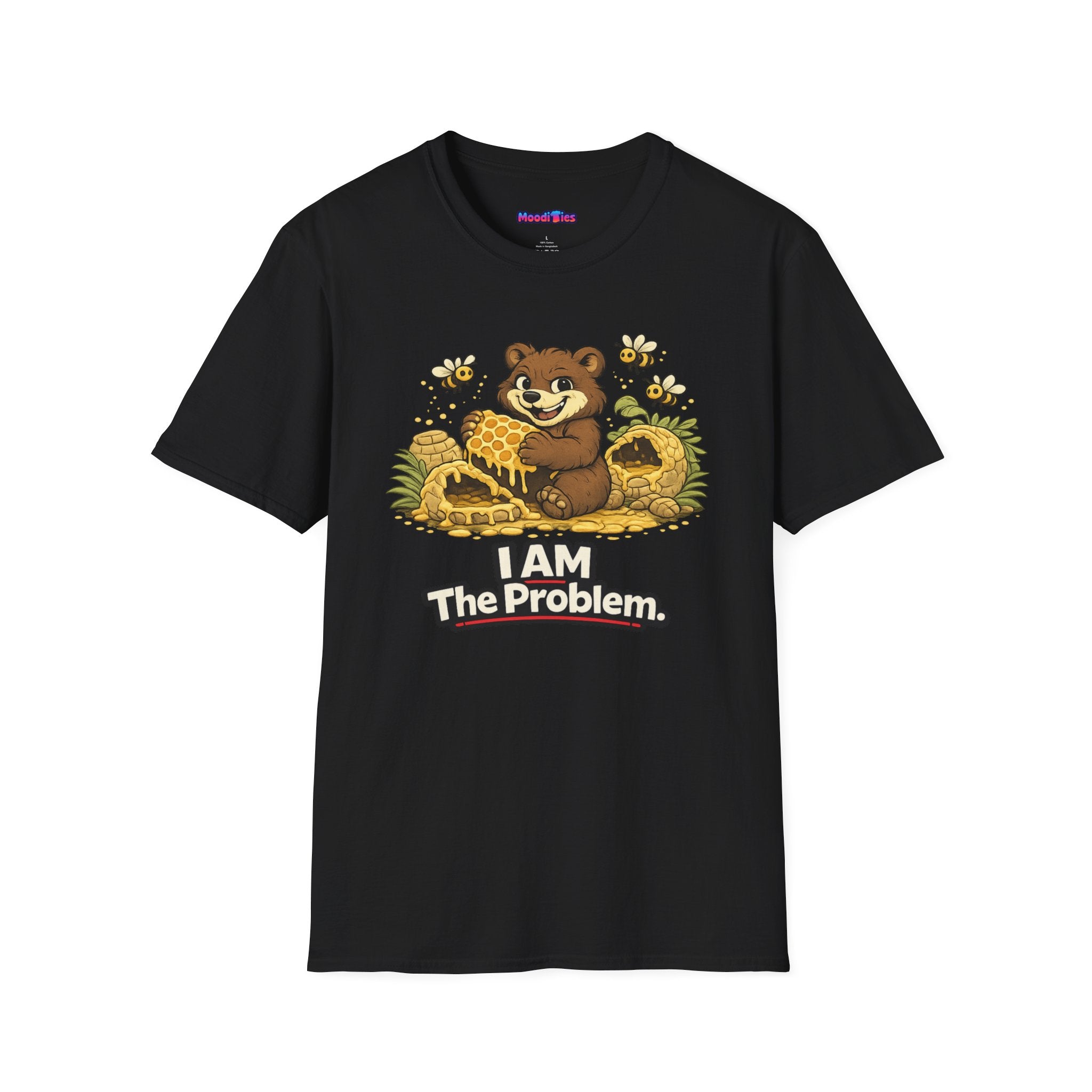 "I AM The Problem" Bear at the Beehive T-Shirt