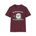"My Motivation Died" Tombstone T-Shirt