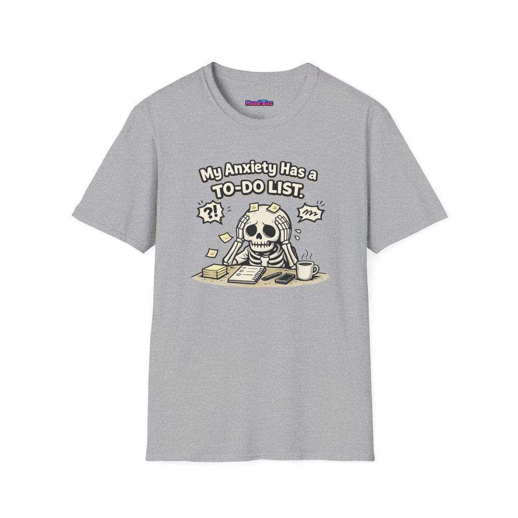 "My Anxiety Has a To-Do List" T-Shirt