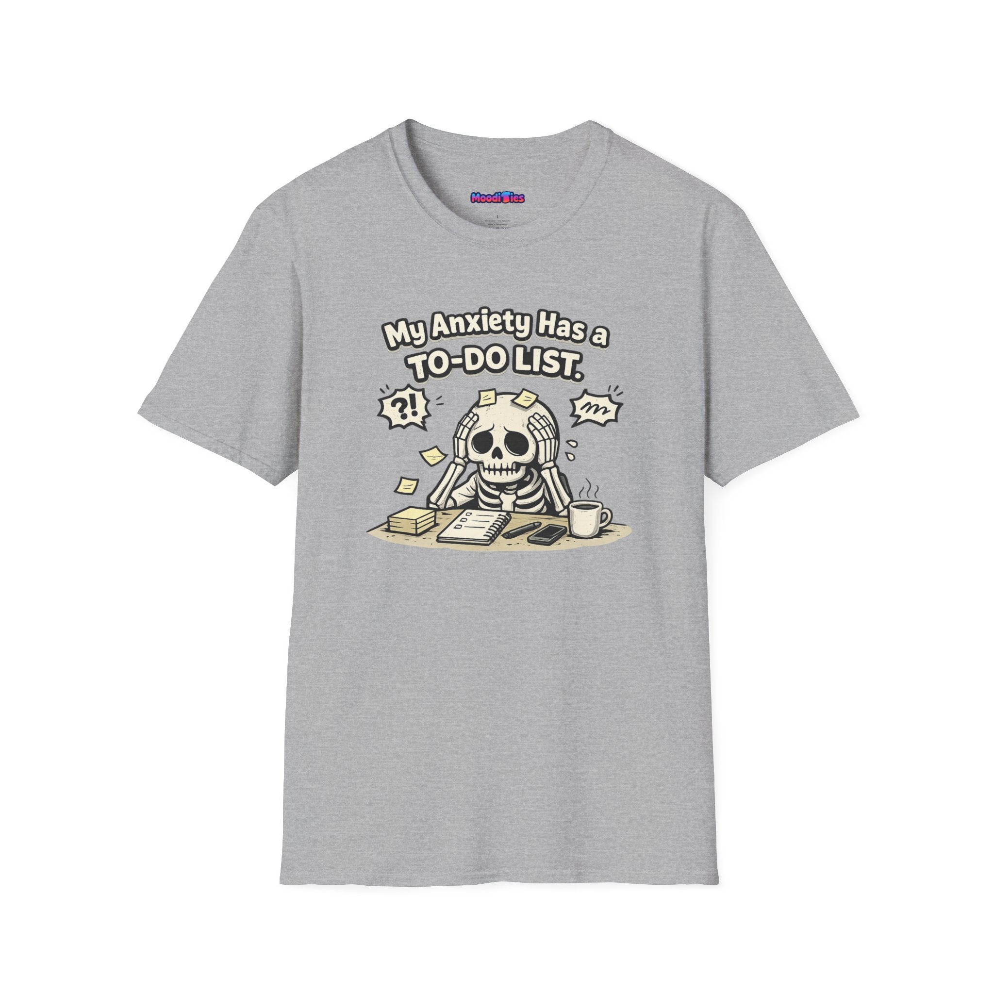 "My Anxiety Has a To-Do List" T-Shirt
