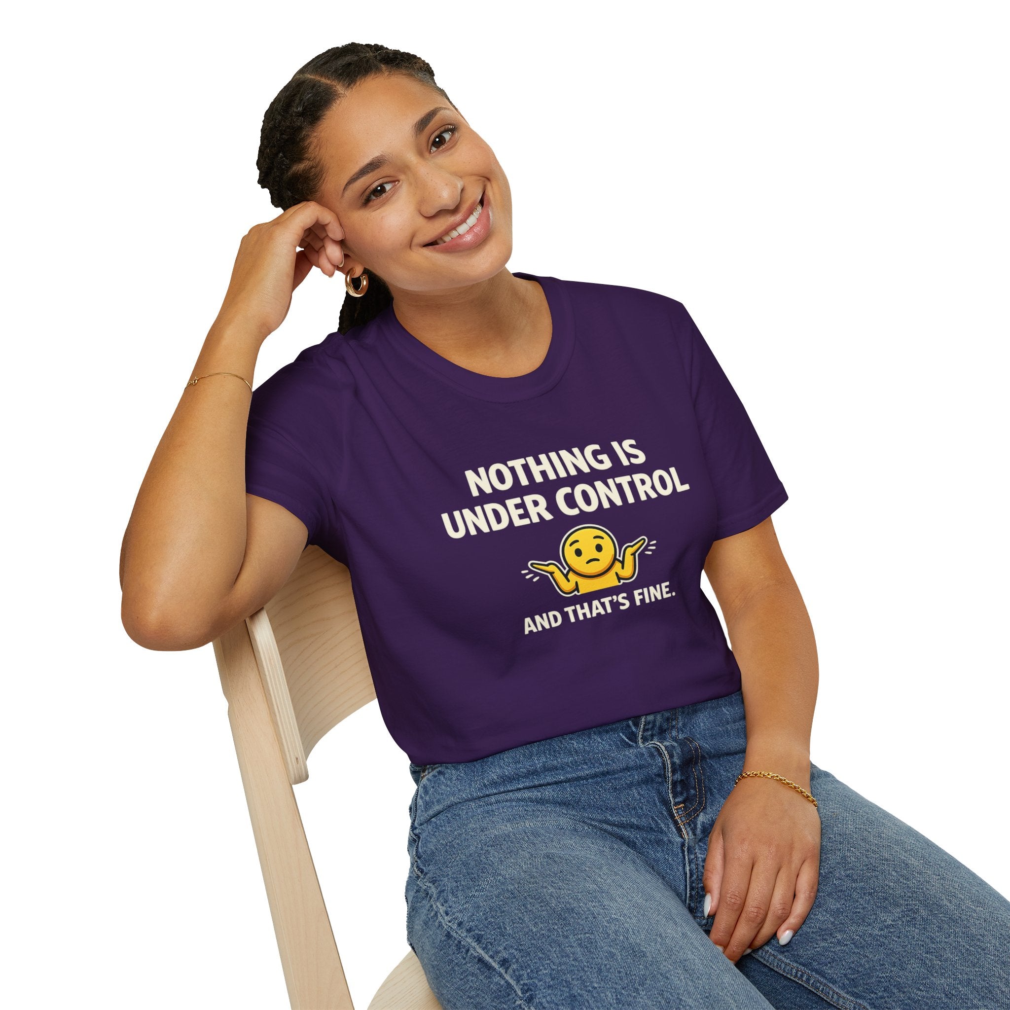 "Nothing Is Under Control And That's Fine" Shrug Emoji T-Shirt
