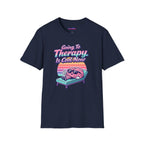 "Going to Therapy Is Cool Now" T-Shirt
