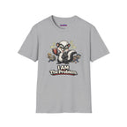 "I AM The Problem" Skunk at the Party T-Shirt