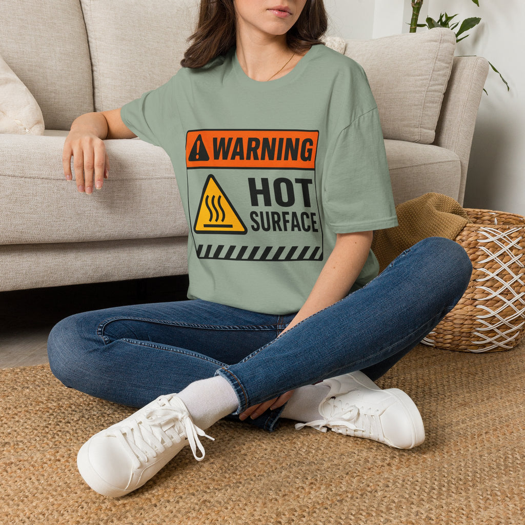 "Warning: Hot Surface" Warning Sign T-Shirt