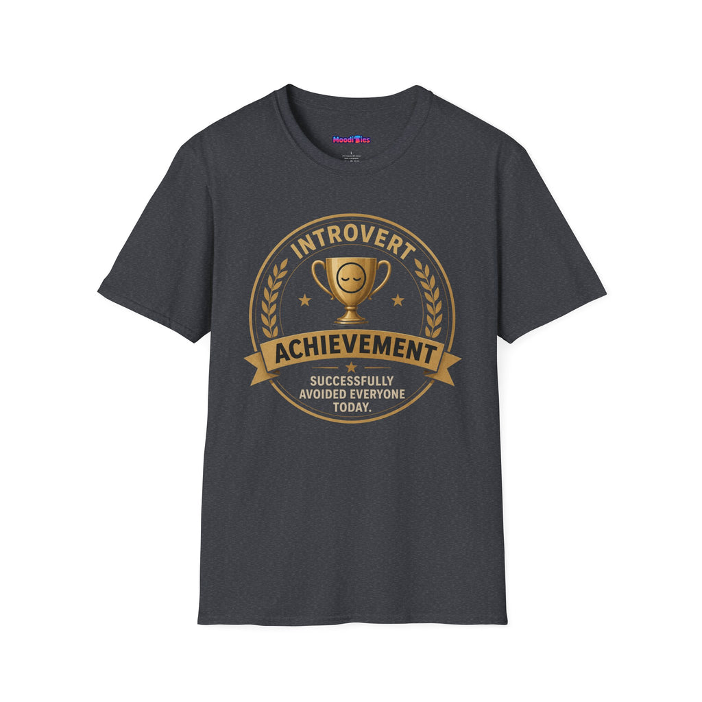 "Introvert Achievement: Successfully Avoided Everyone Today" T-Shirt