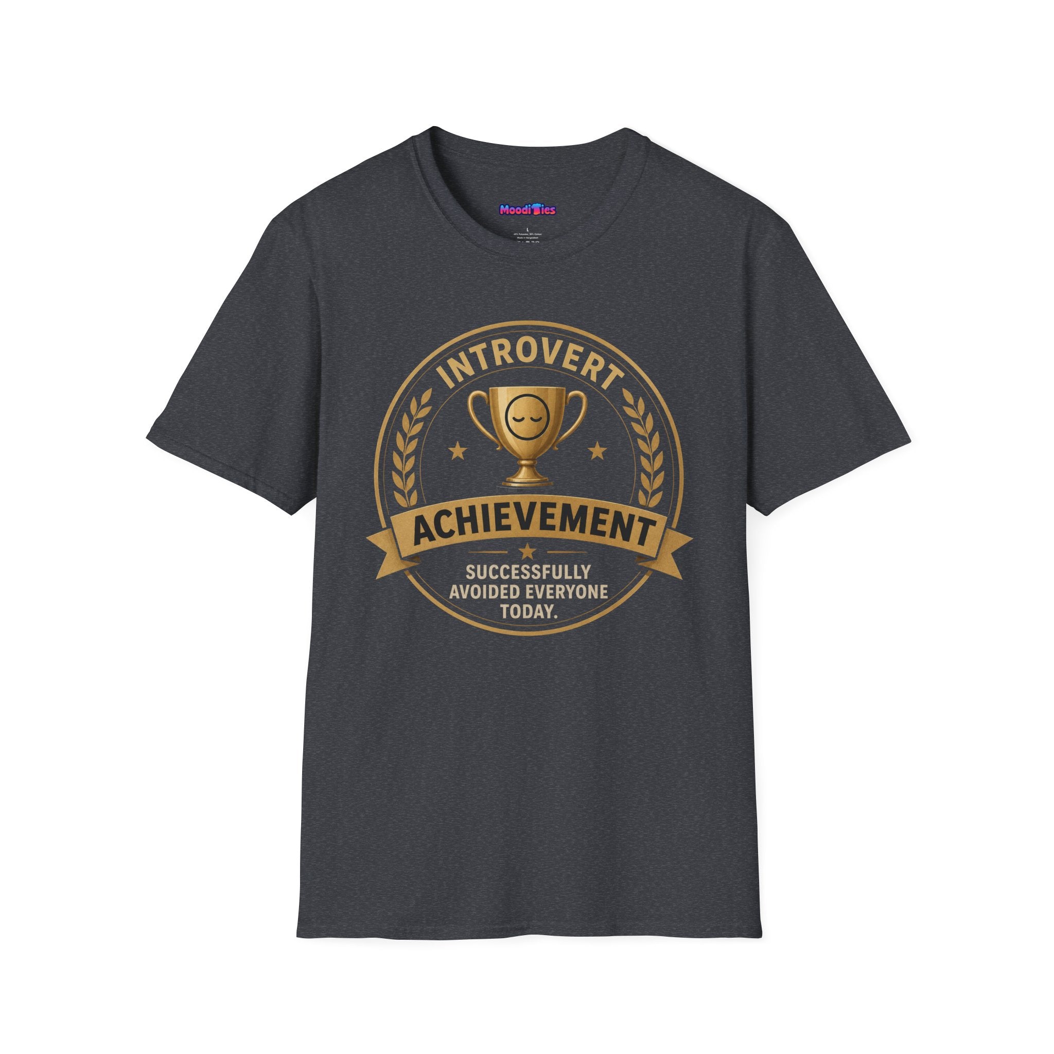 "Introvert Achievement: Successfully Avoided Everyone Today" T-Shirt