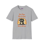 "I’m Fine This Is Fine We're All Fine" Fried Owl T-Shirt