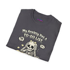 "My Anxiety Has a To-Do List" T-Shirt