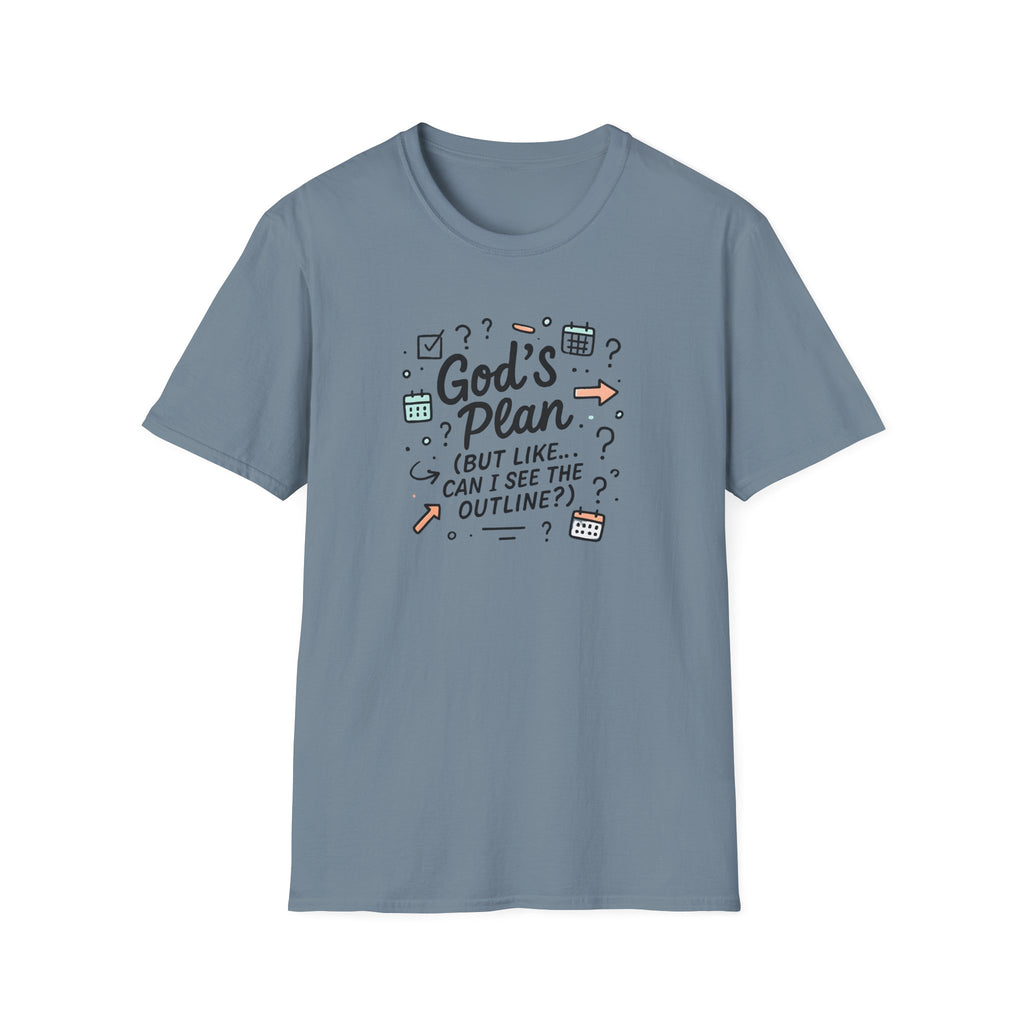 "God's Plan (But Like … Can I See The Outline?)" T-Shirt