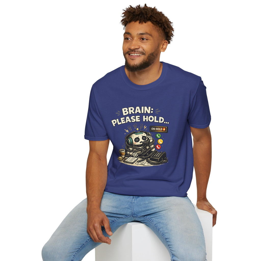 "Brain: Please Hold" Robot T-Shirt