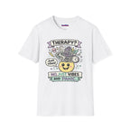 "Therapy? No. Just Vibes and Panic" T-Shirt