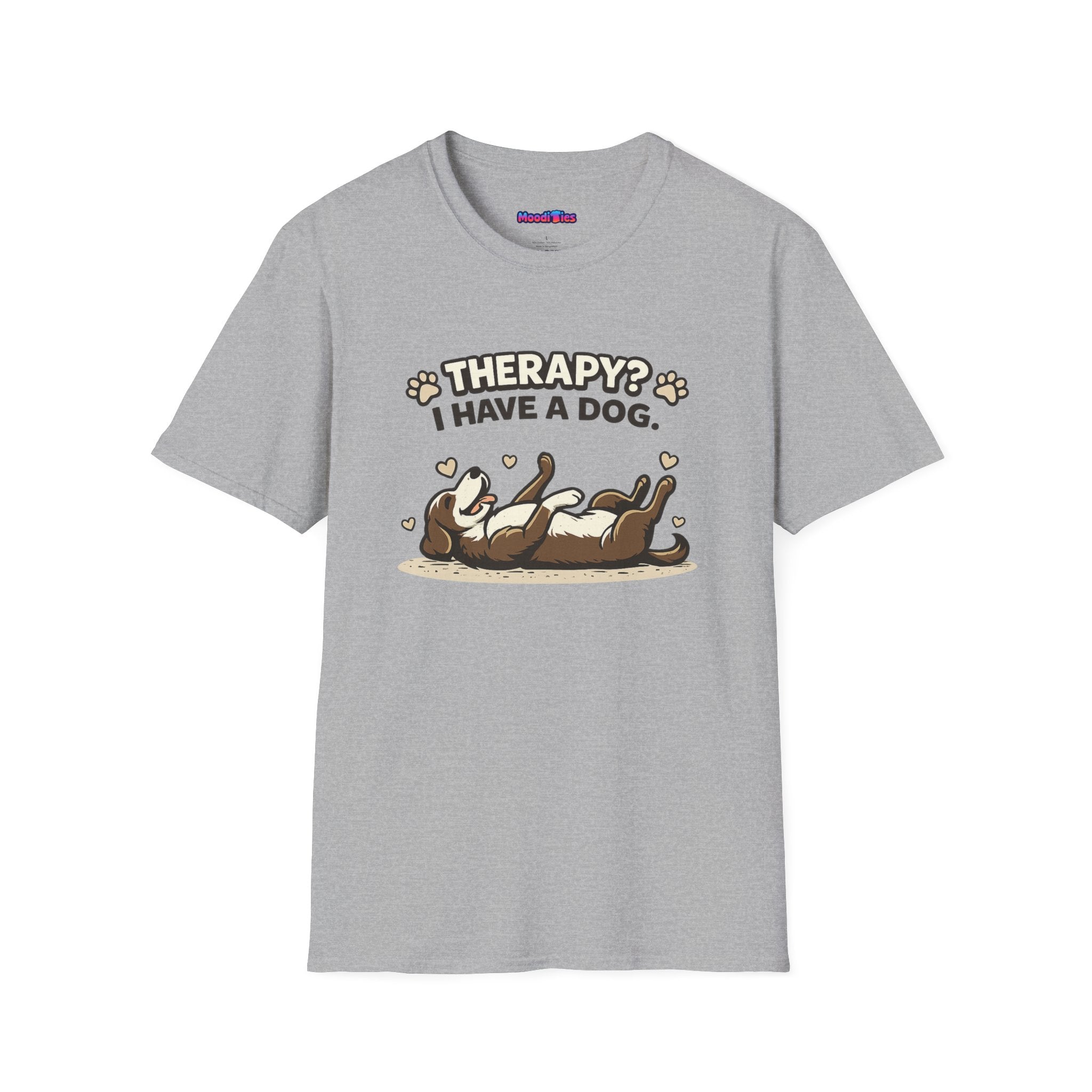 "Therapy? I Have a Dog" T-Shirt — Cute Dog Lover Graphic Tee