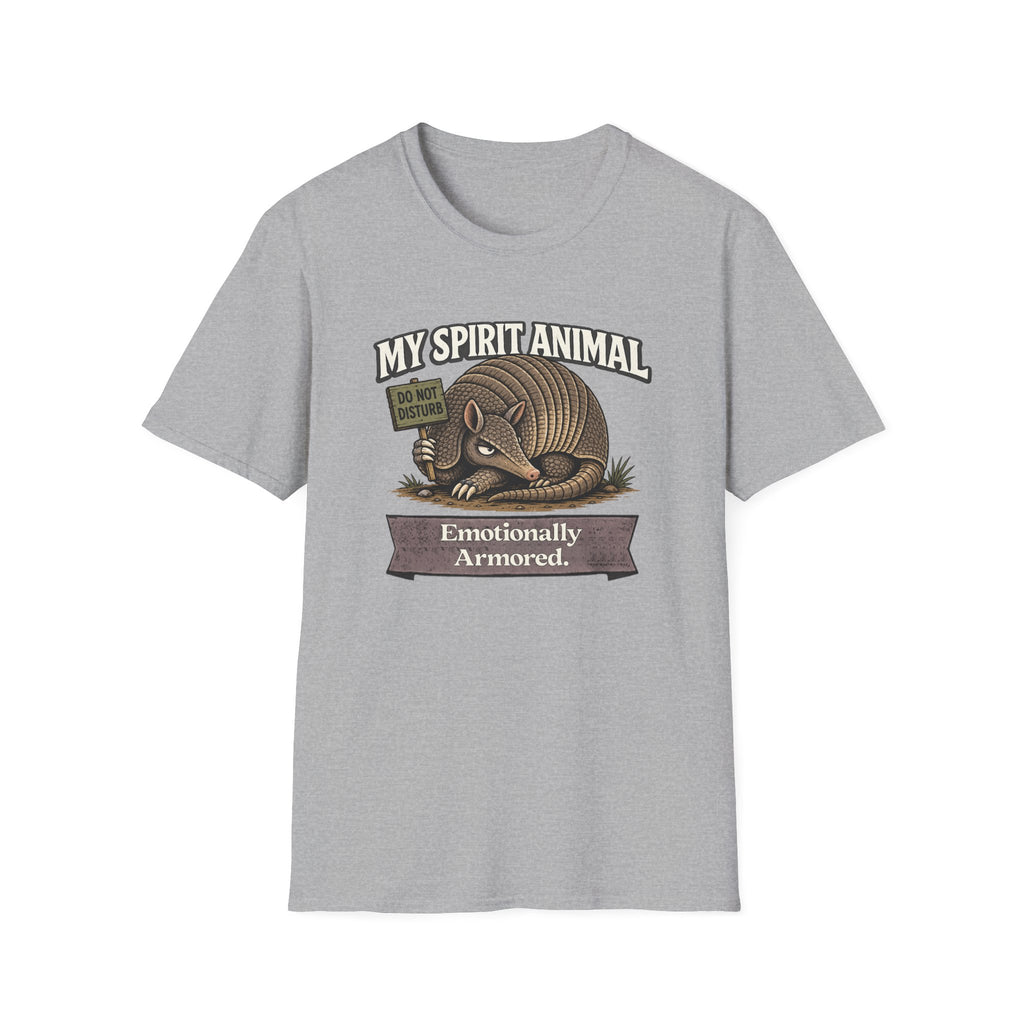 "My Spirit Animal: Armadillo (Emotionally Armored)" T-Shirt