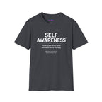 "Self-Awareness: Ruining Perfectly Good Delusions Since Therapy" T-Shirt
