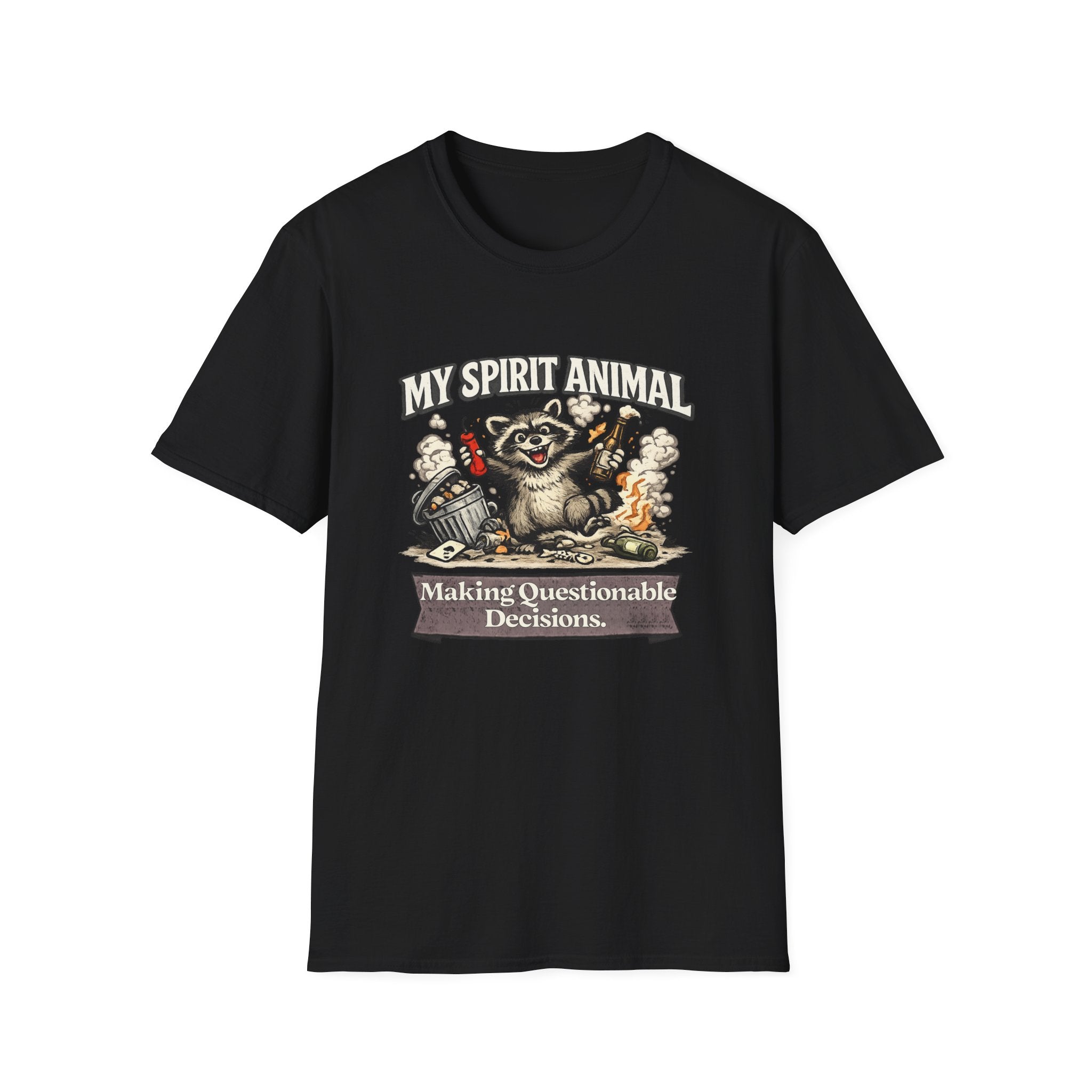 "My Spirit Animal: Raccoon (Making Questionable Decisions)" T-Shirt