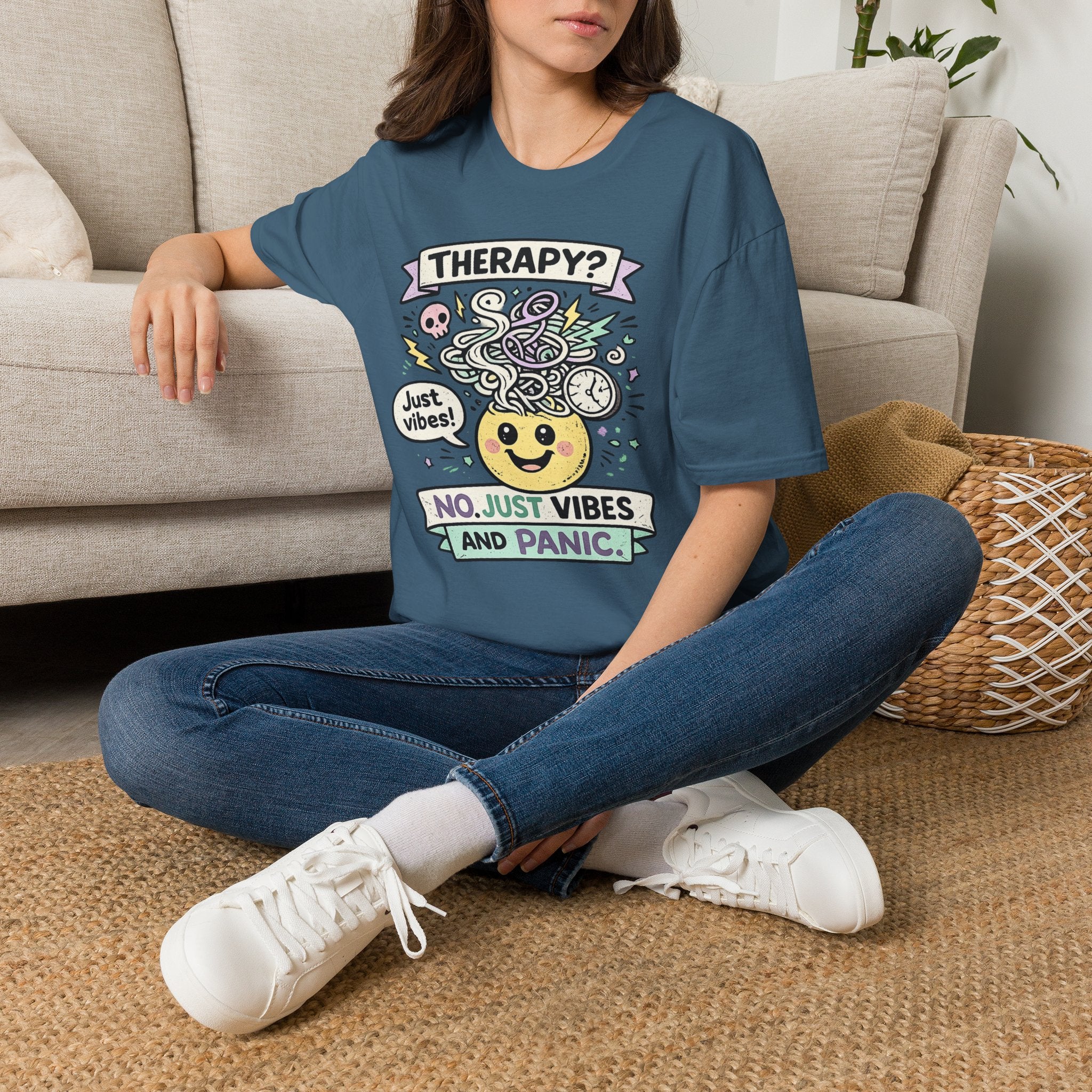"Therapy? No. Just Vibes and Panic" T-Shirt