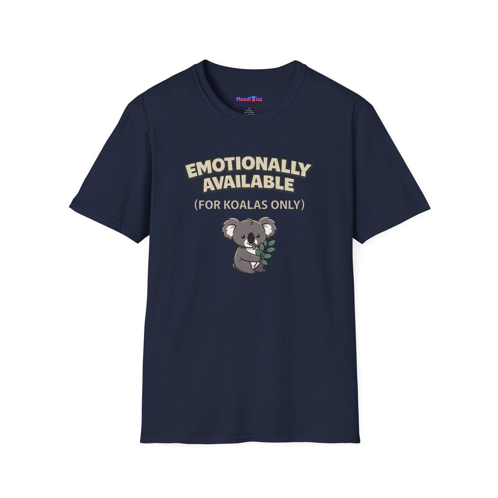 “Emotionally Available (For Koalas Only)” Cute Koala T-Shirt