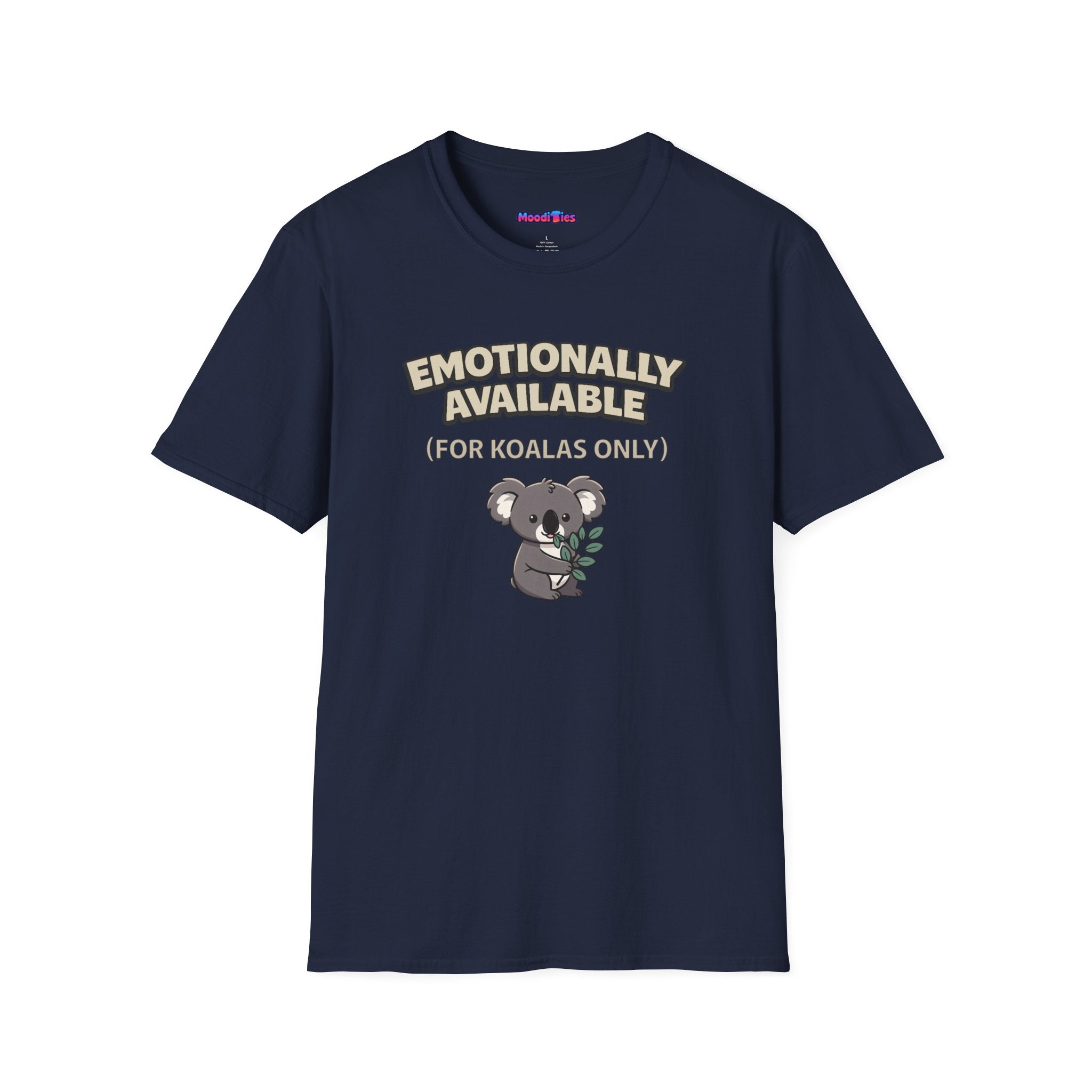 “Emotionally Available (For Koalas Only)” Cute Koala T-Shirt