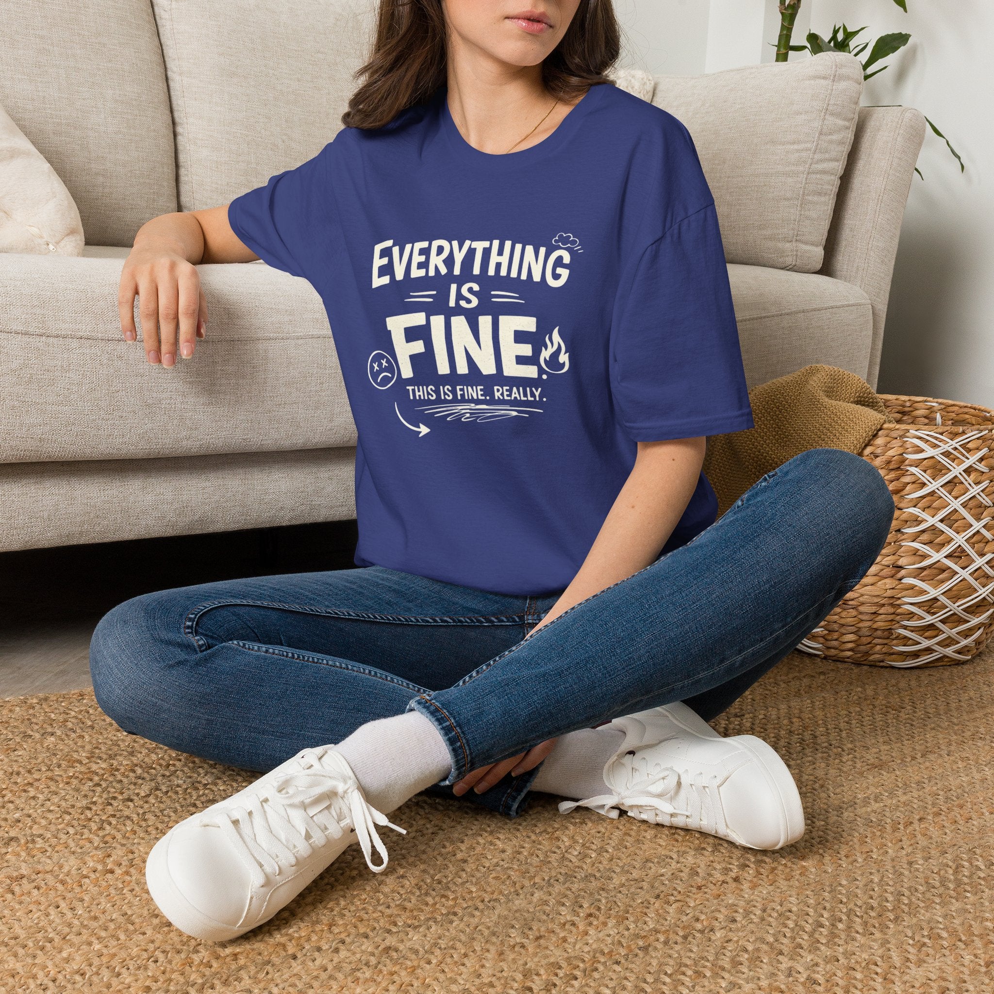 "Everything is Fine. This is Fine. Really." T-Shirt