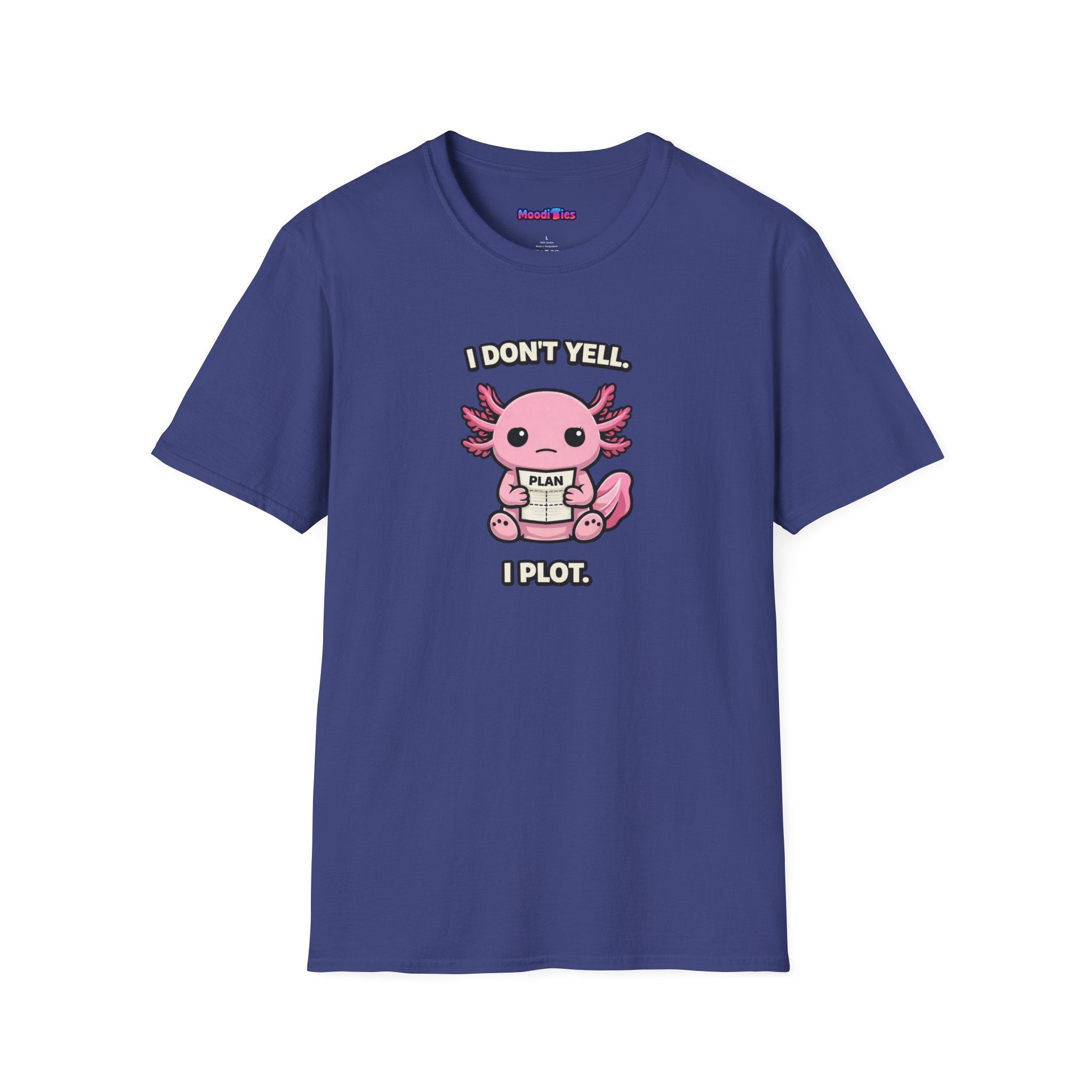 "I Don't Yell, I Plot" Cute Pink Axolotl T-Shirt