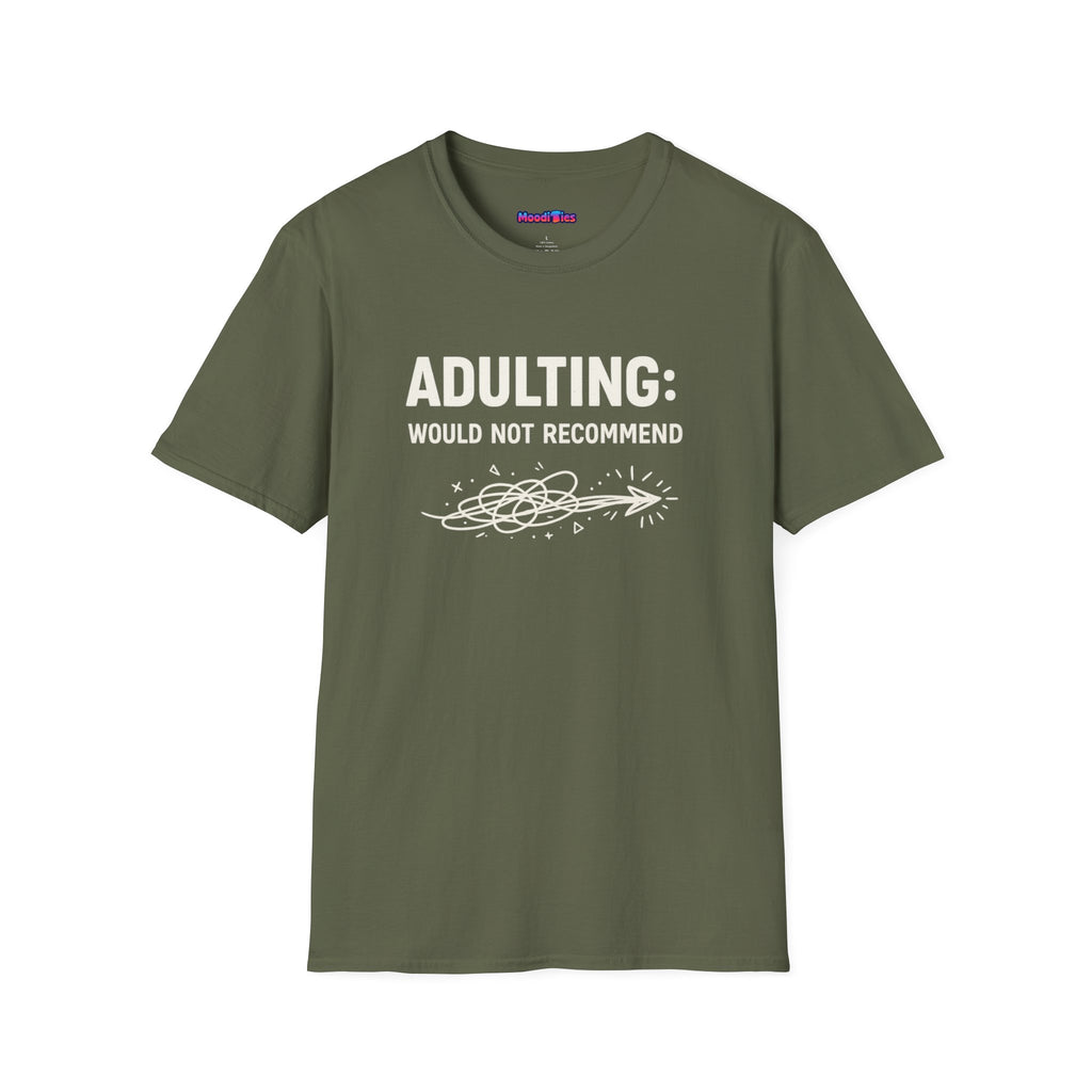 "Adulting: Would Not Recommend" T-Shirt