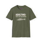"Adulting: Would Not Recommend" T-Shirt