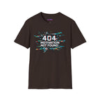 "404 Motivation Not Found" Glitch Gamer Humor T-Shirt