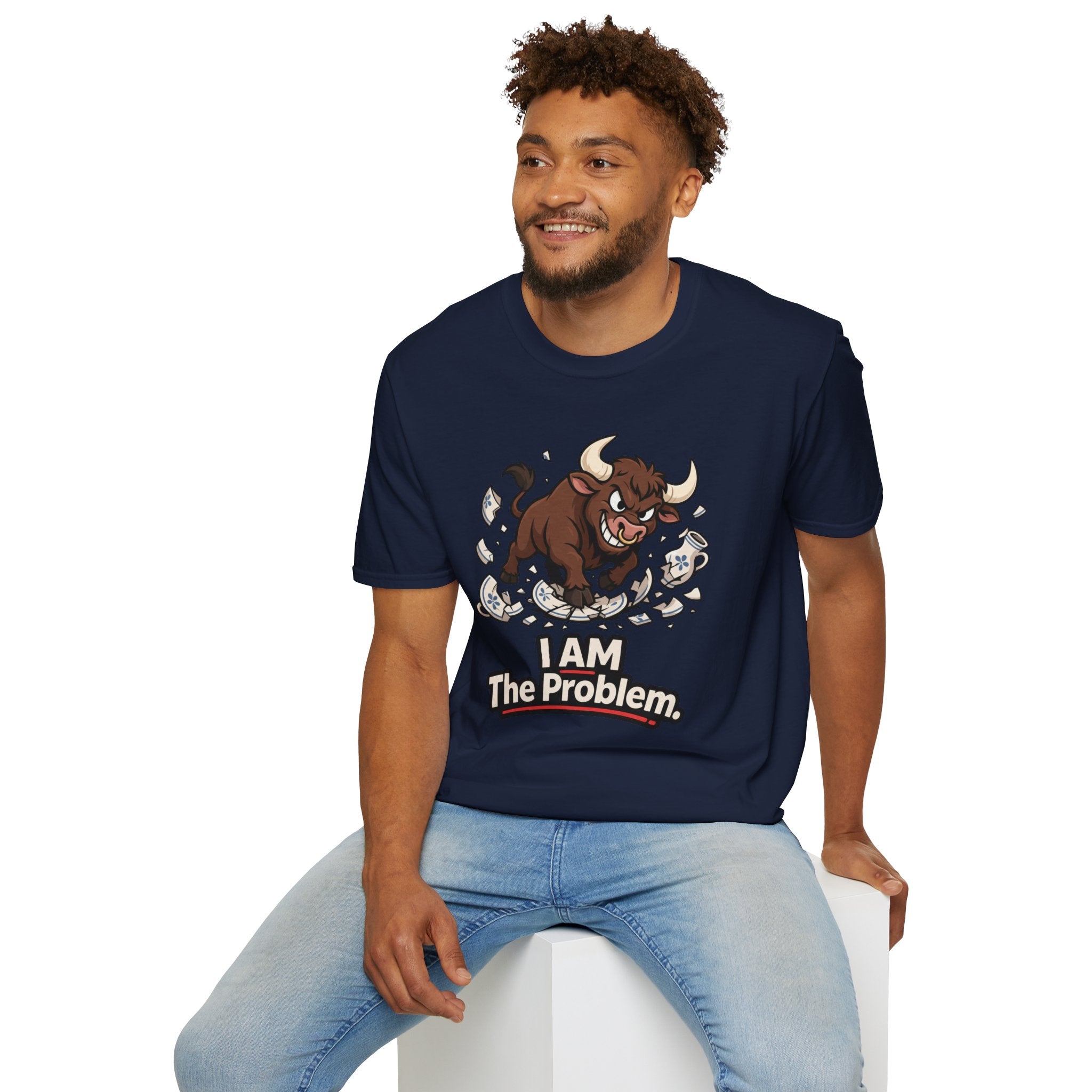 "I AM The Problem" Bull in China Shop T-Shirt
