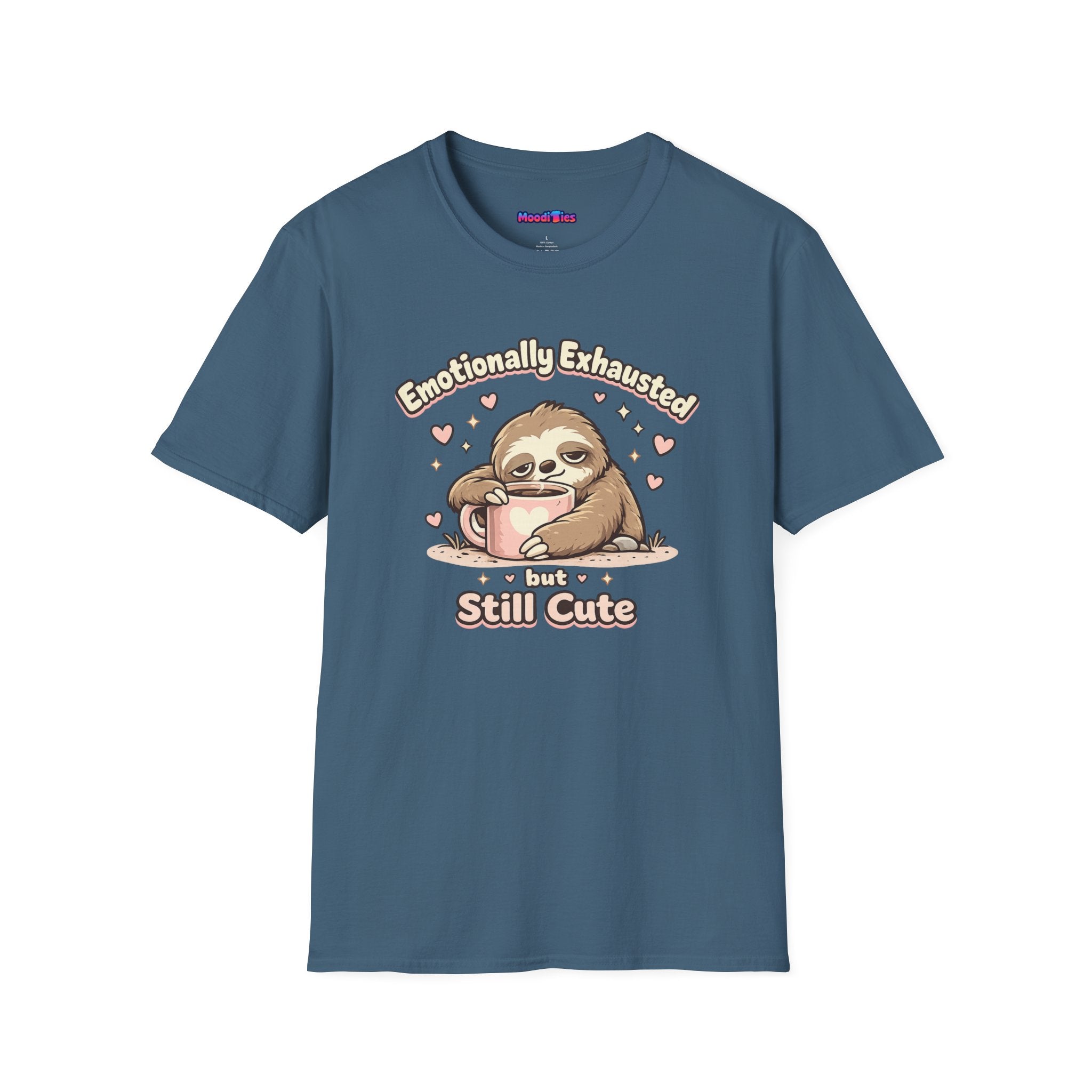 "Emotionally Exhausted But Still Cute" Sloth T-Shirt