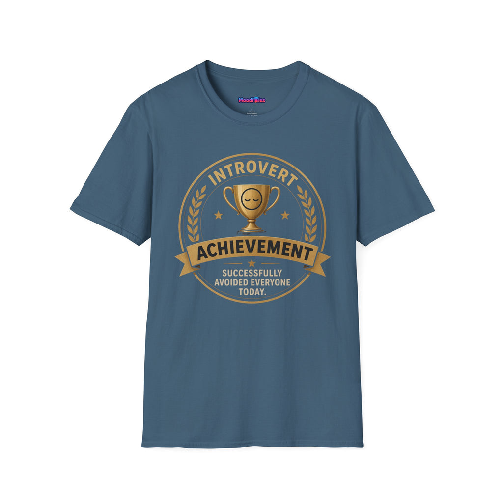 "Introvert Achievement: Successfully Avoided Everyone Today" T-Shirt