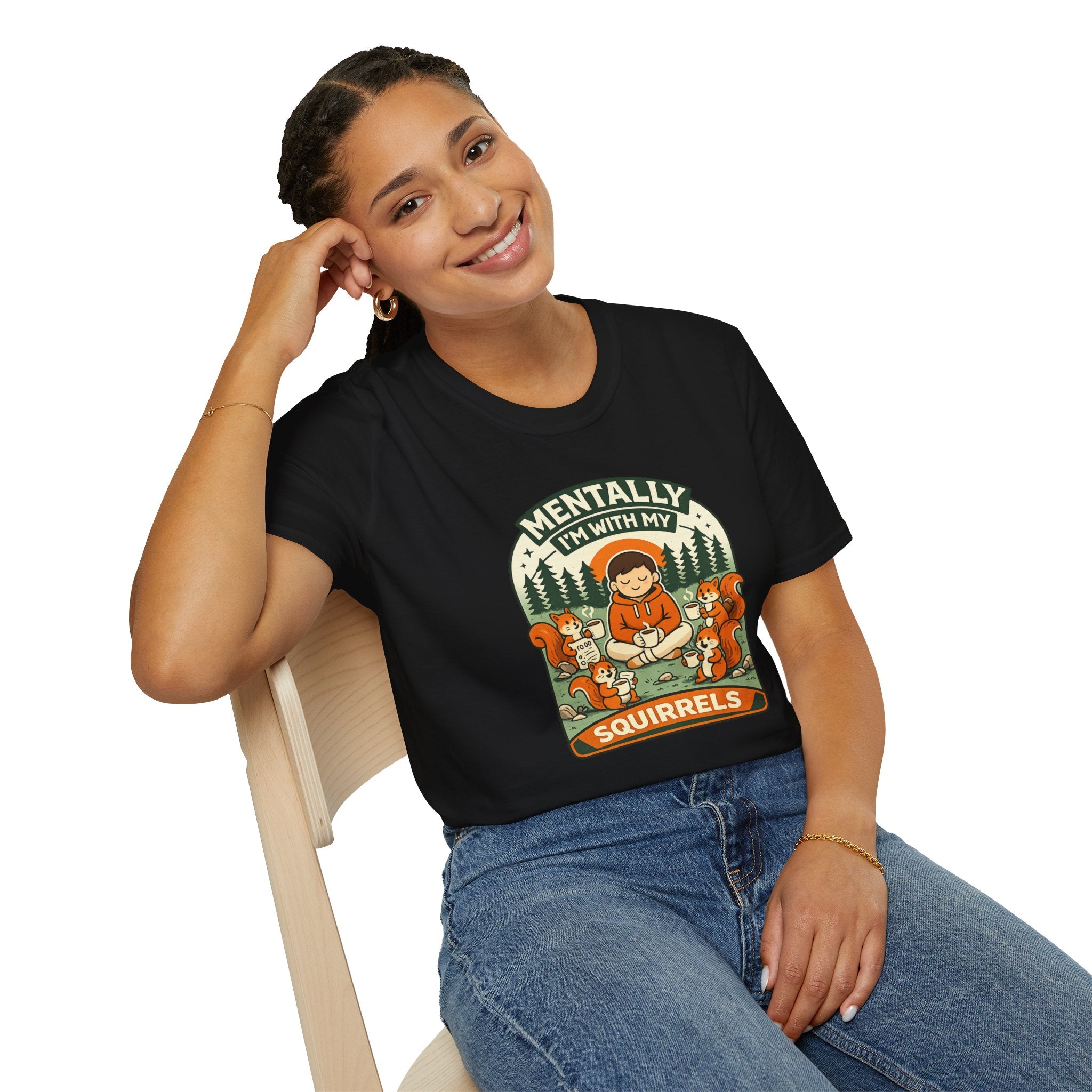 "Mentally, I'm With My Squirrels" T-Shirt