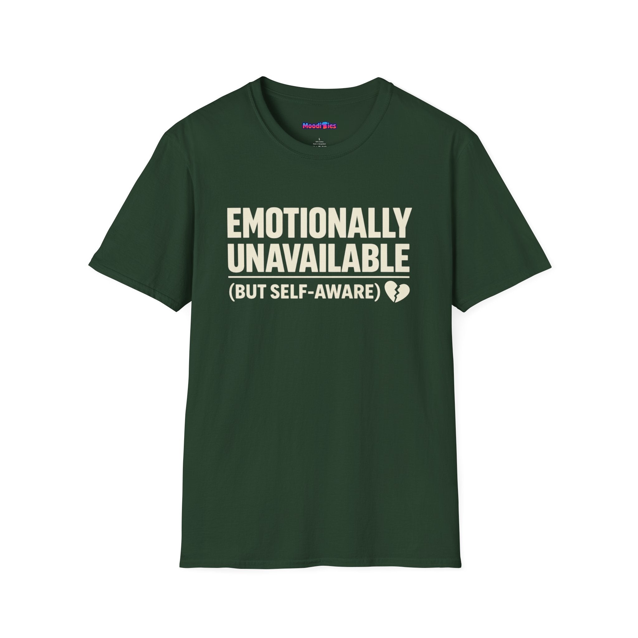 "Emotionally Unavailable (But Self-Aware)" T-Shirt