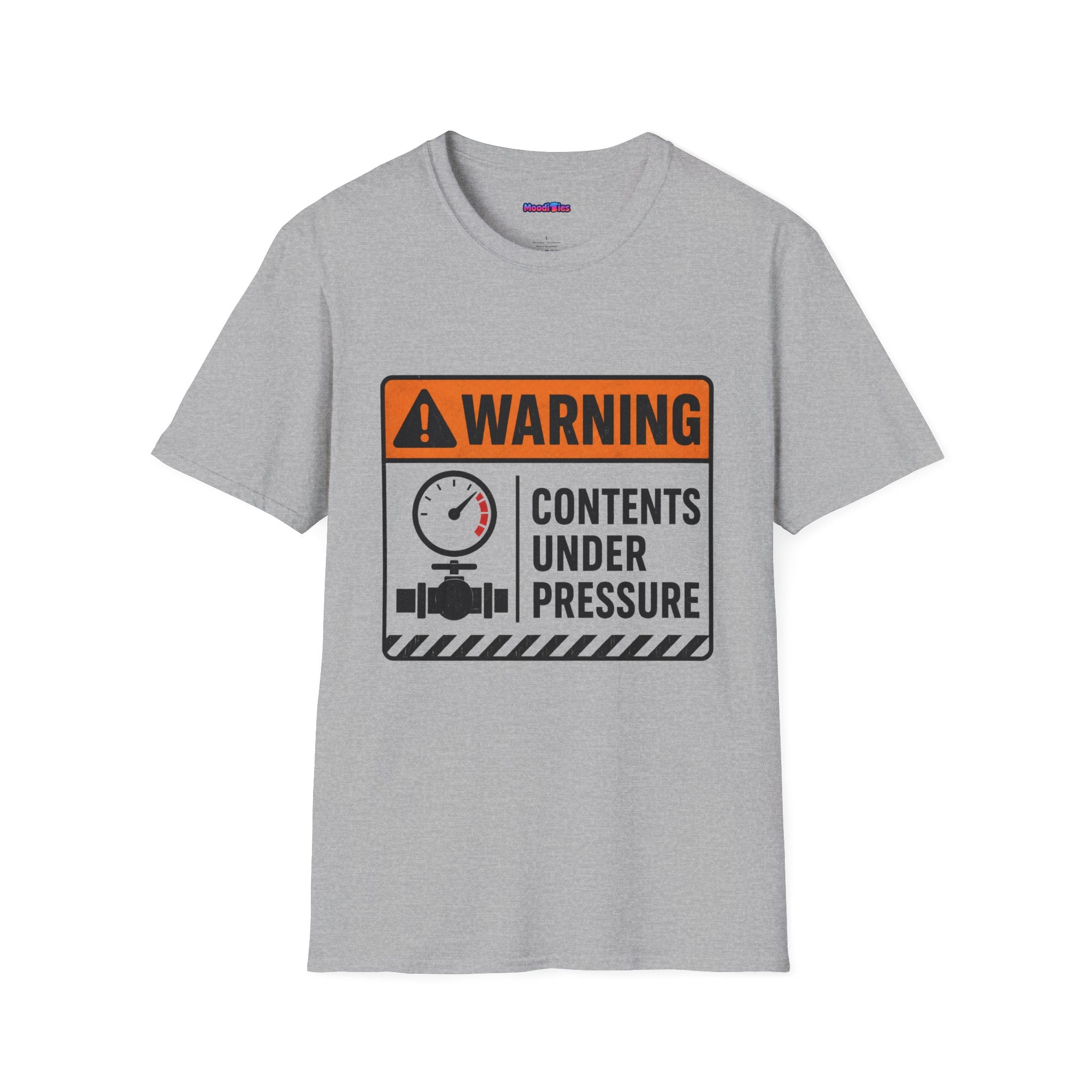 "Warning: Contents Under Pressure" Warning Sign T-Shirt
