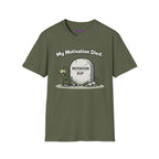 "My Motivation Died" Tombstone T-Shirt