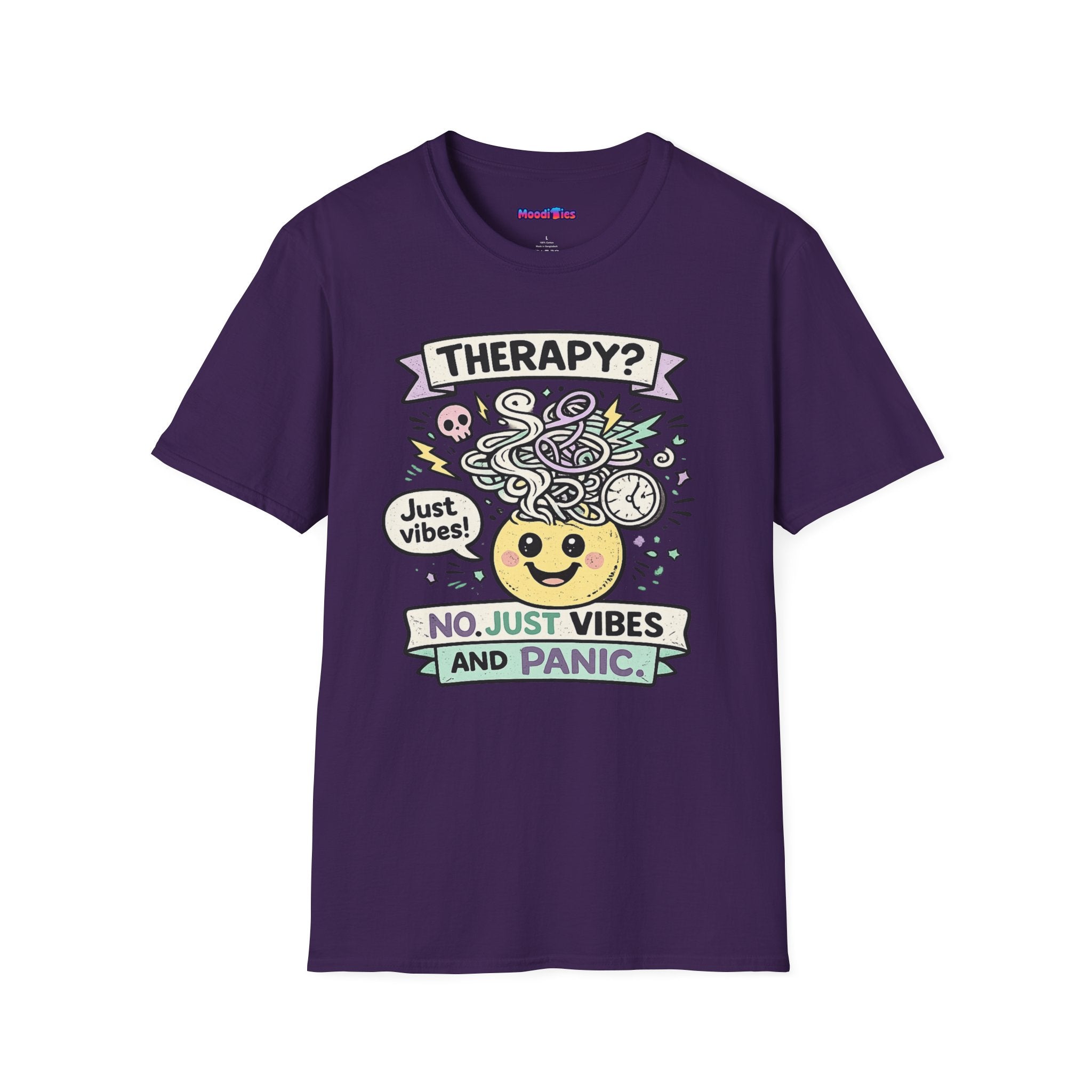 "Therapy? No. Just Vibes and Panic" T-Shirt