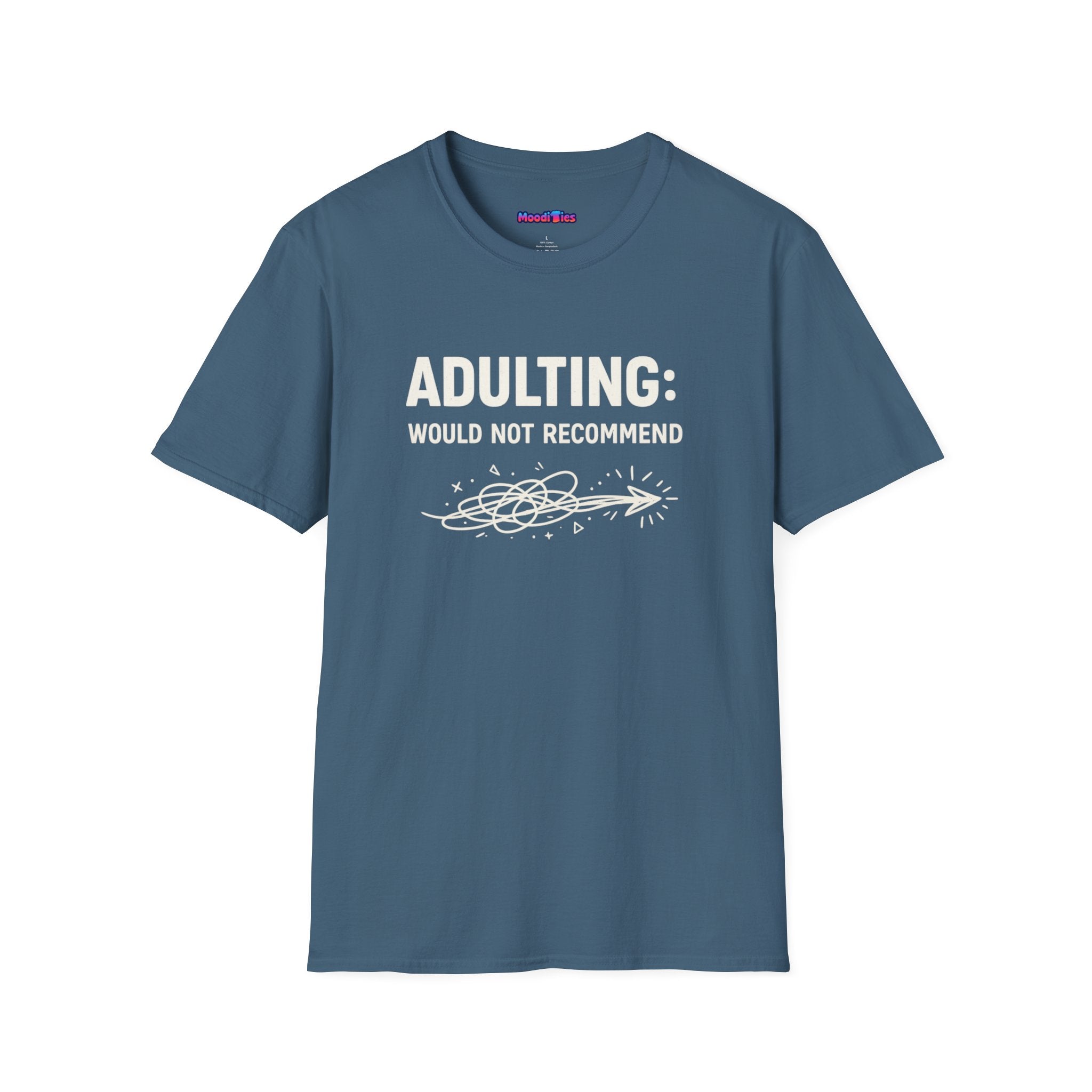 "Adulting: Would Not Recommend" T-Shirt