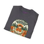 "Mentally, I'm With My Squirrels" T-Shirt