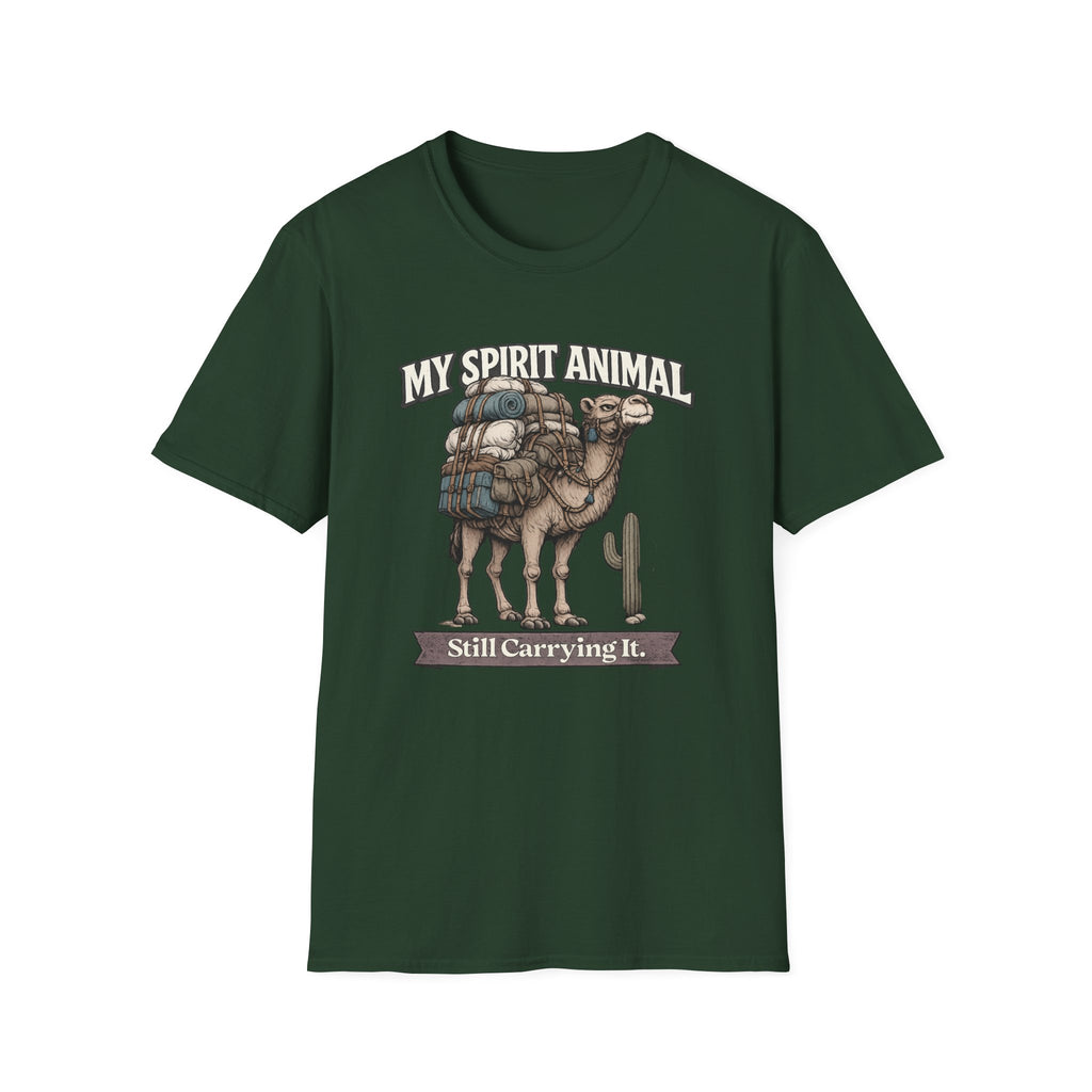 "My Spirit Animal: Camel (Still Carrying It)" T-Shirt