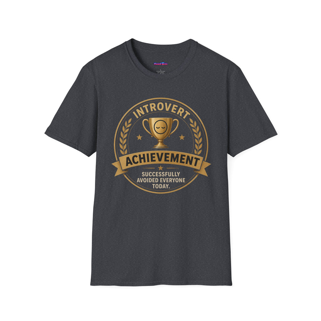 "Successfully Avoided Everyone Today" Tee
