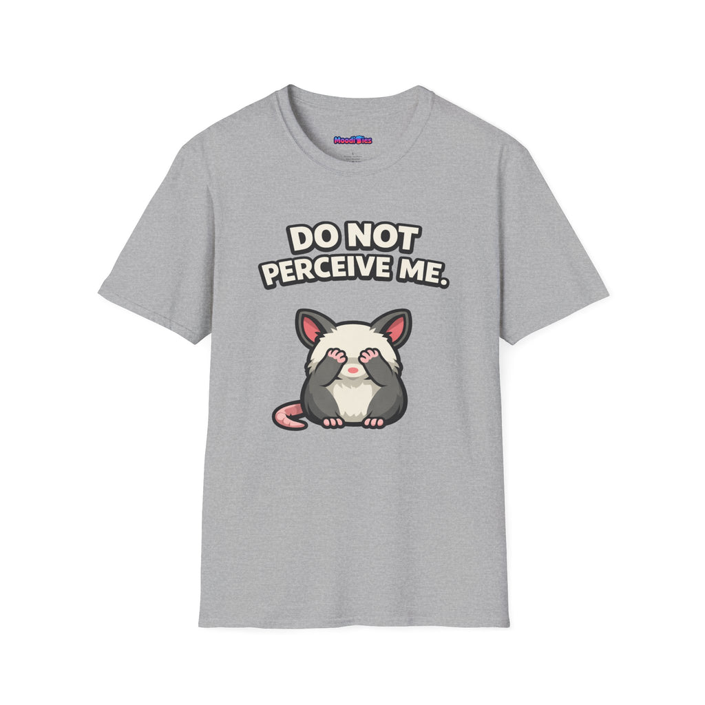 "Do Not Perceive Me" Shy Opossum T-Shirt