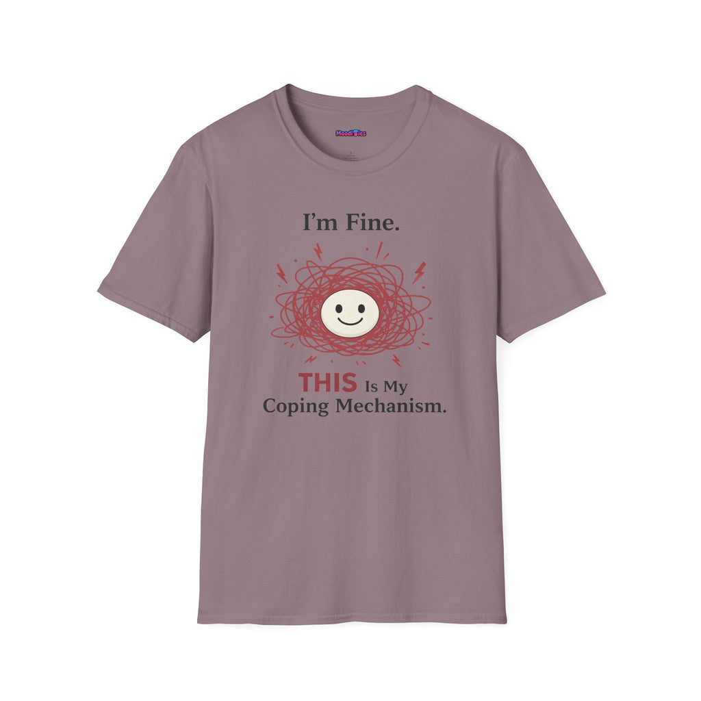 "I'm Fine. THIS Is My Coping Mechanism" Chaos Happy Face T-Shirt